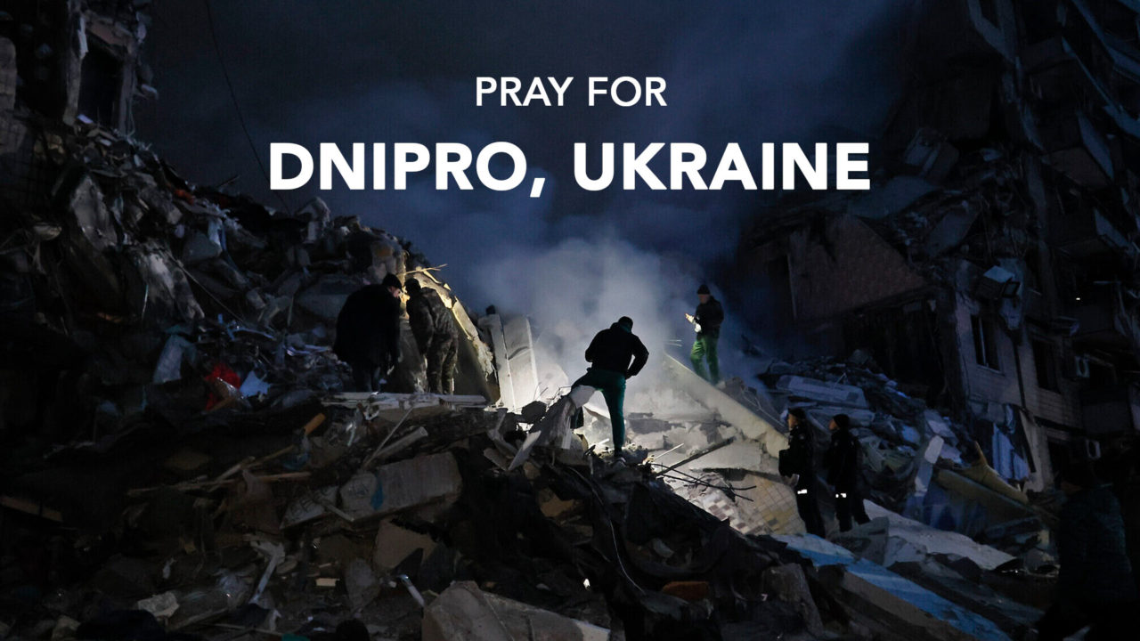 Pray for Dnipro, Ukraine